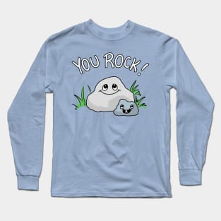 You Rock! Long Sleeve T-Shirt